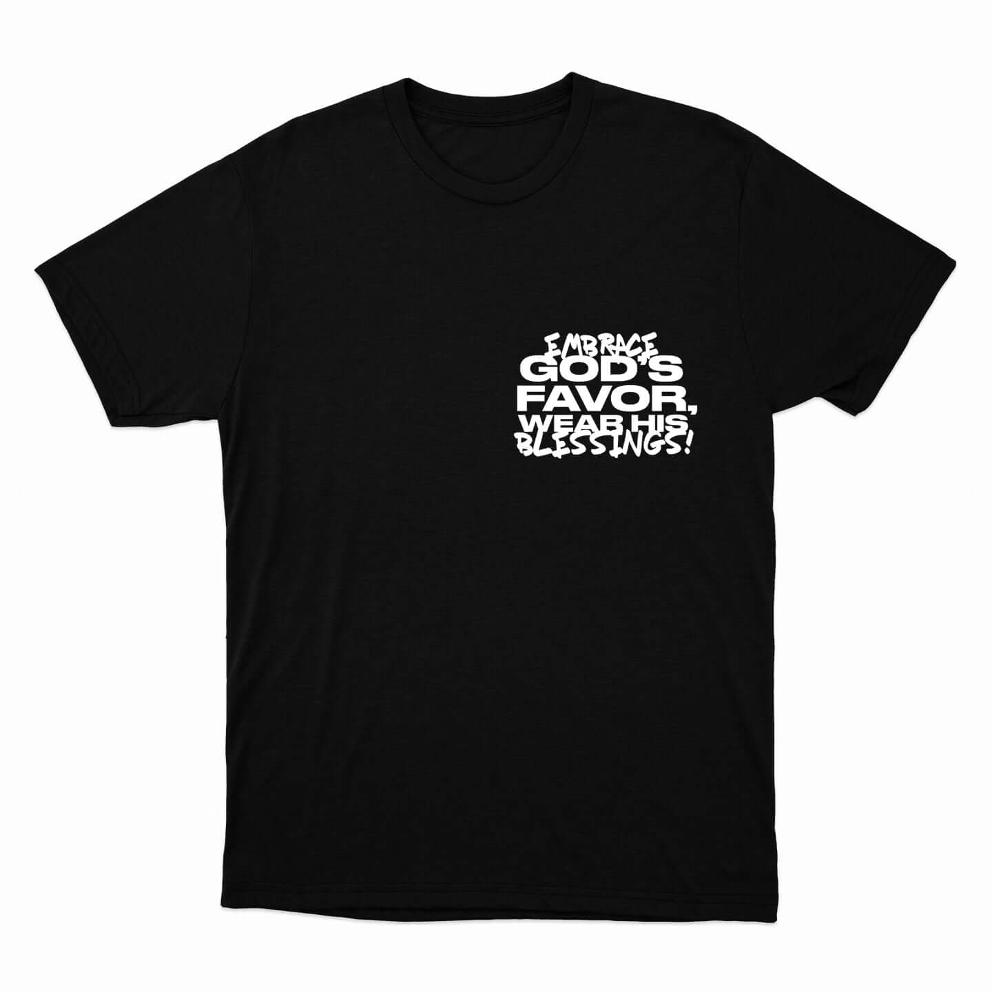 Embrace God's Favor T-Shirt