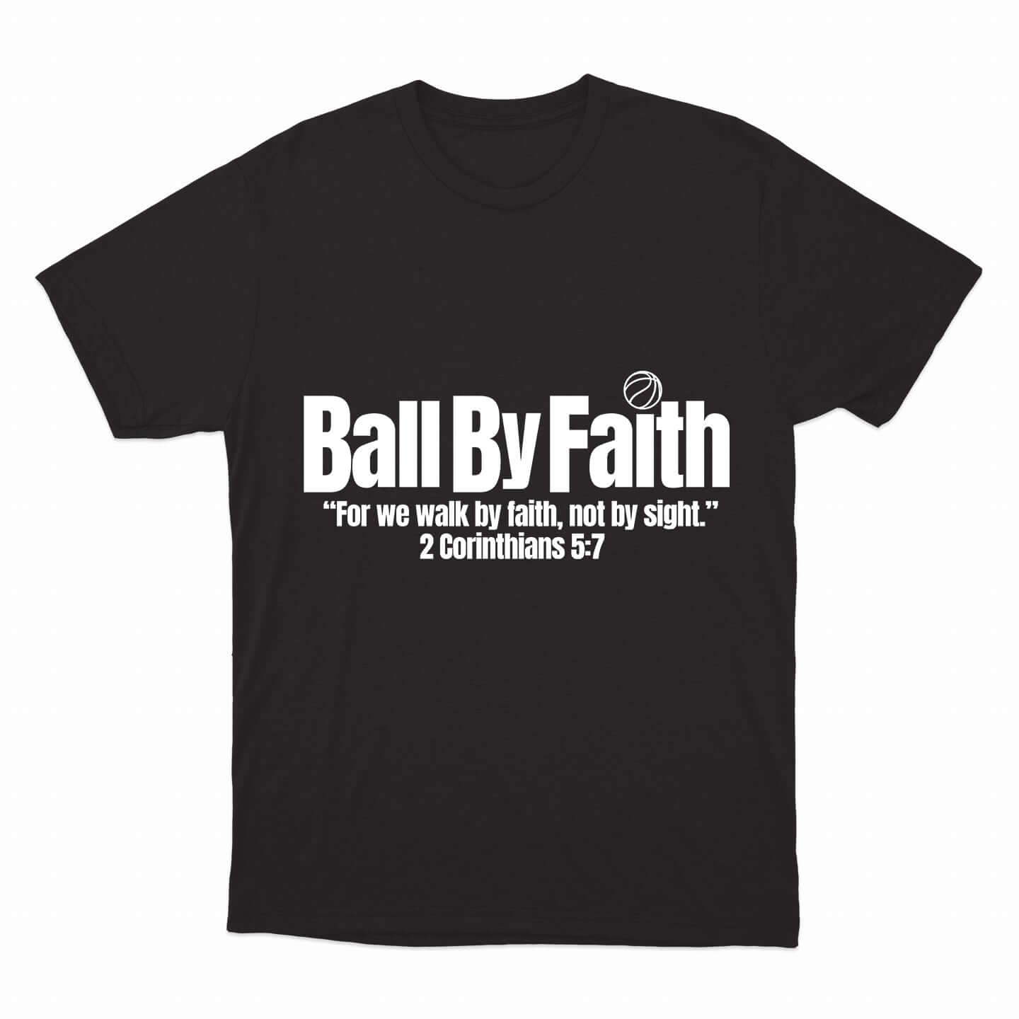 Ball By Faith T-Shirt (Youth Collection)