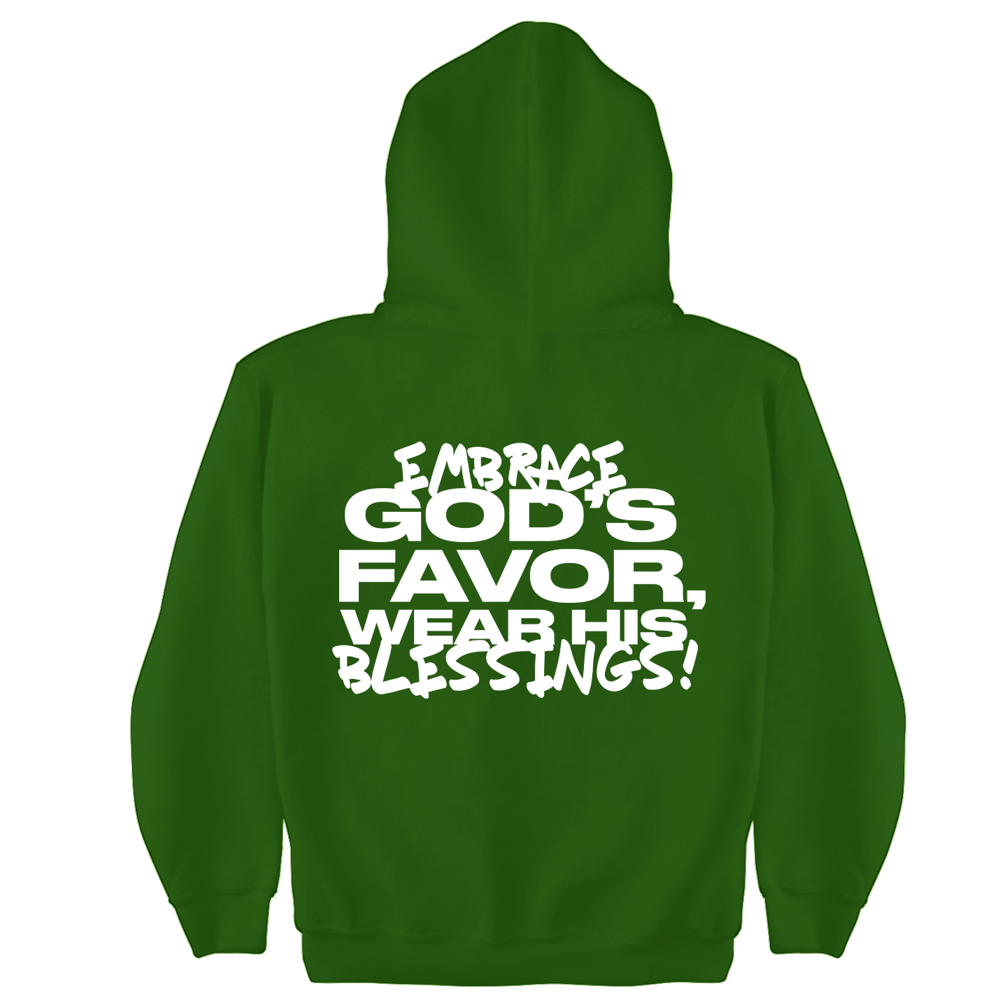 Embrace God's Favor Hoodies