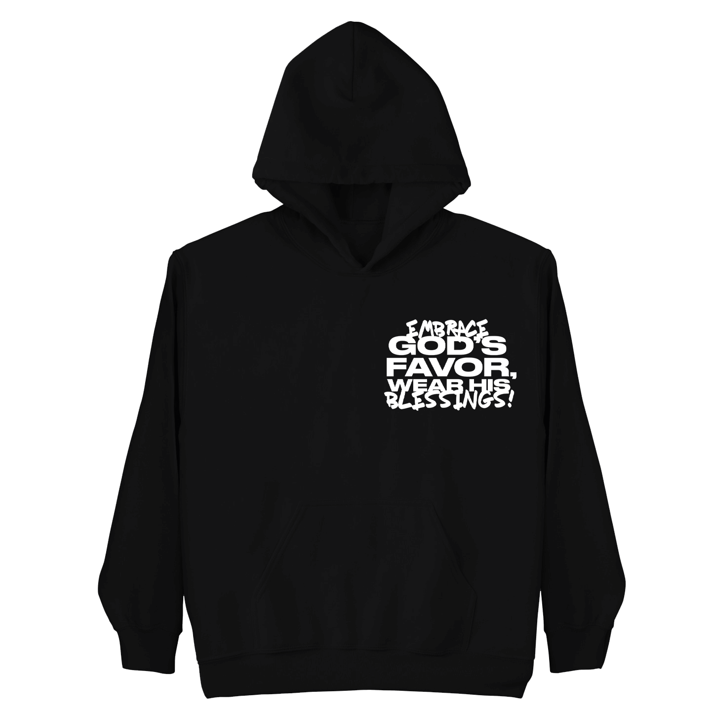 Embrace God's Favor Hoodies