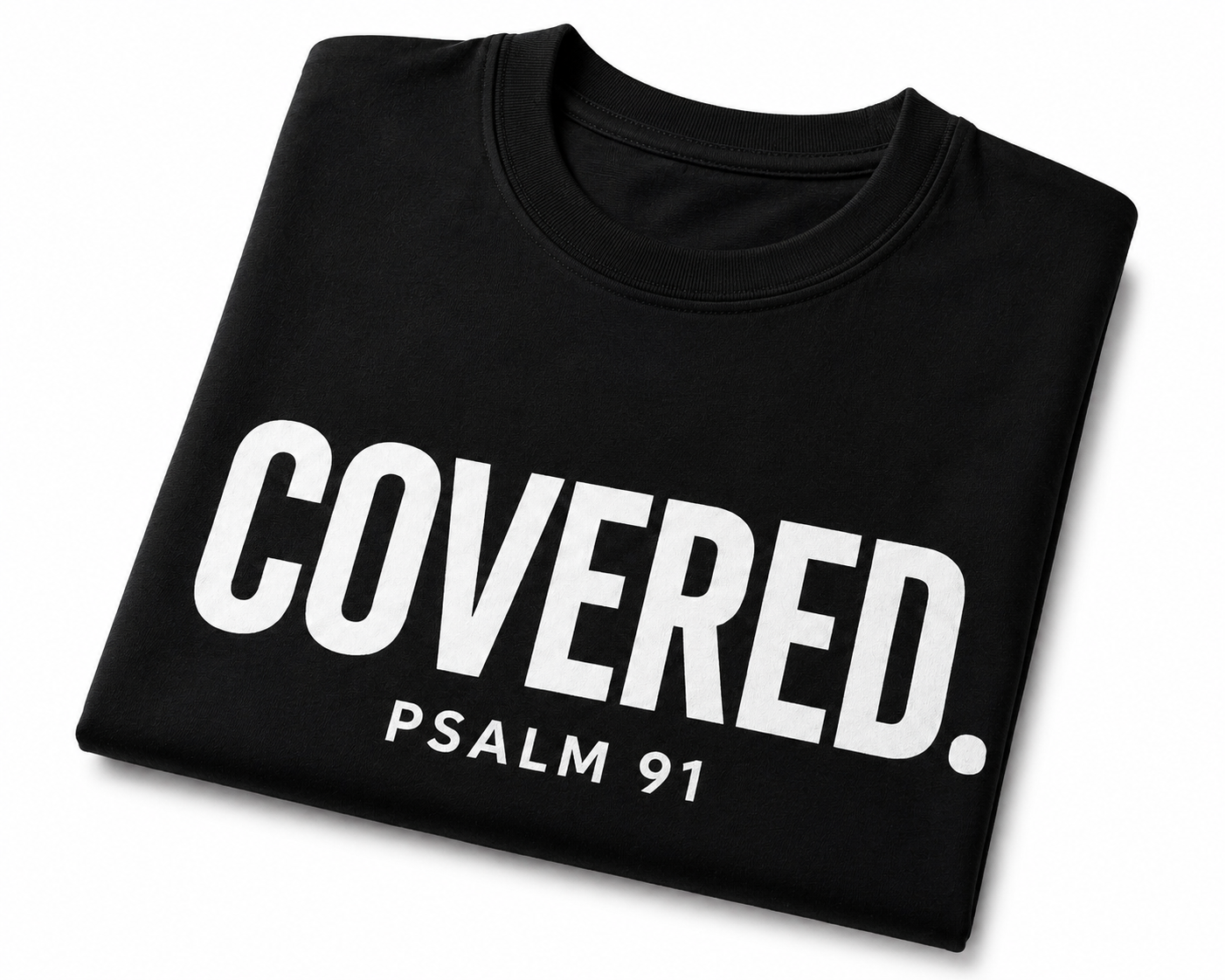 COVERED.™ Psalm 91 Premium Tee — Edition