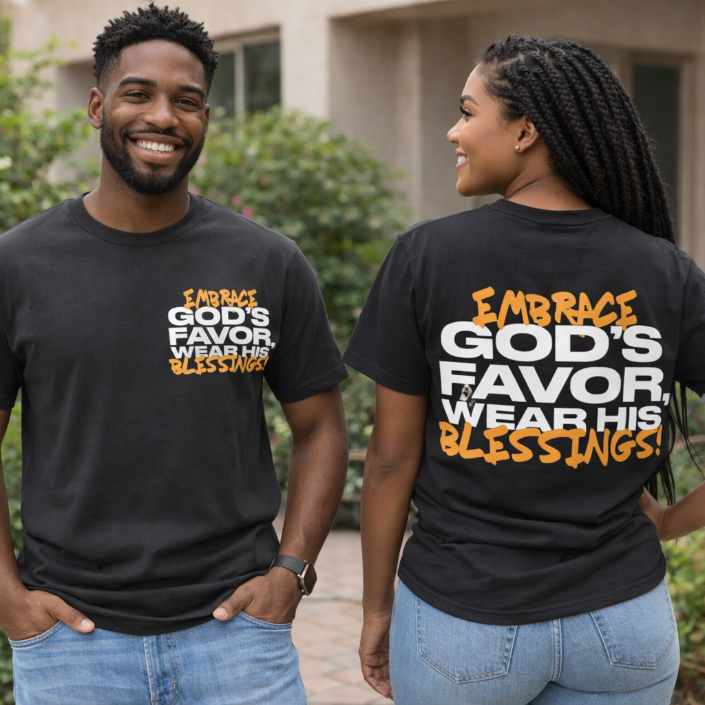 Embrace God's Favor T-Shirt