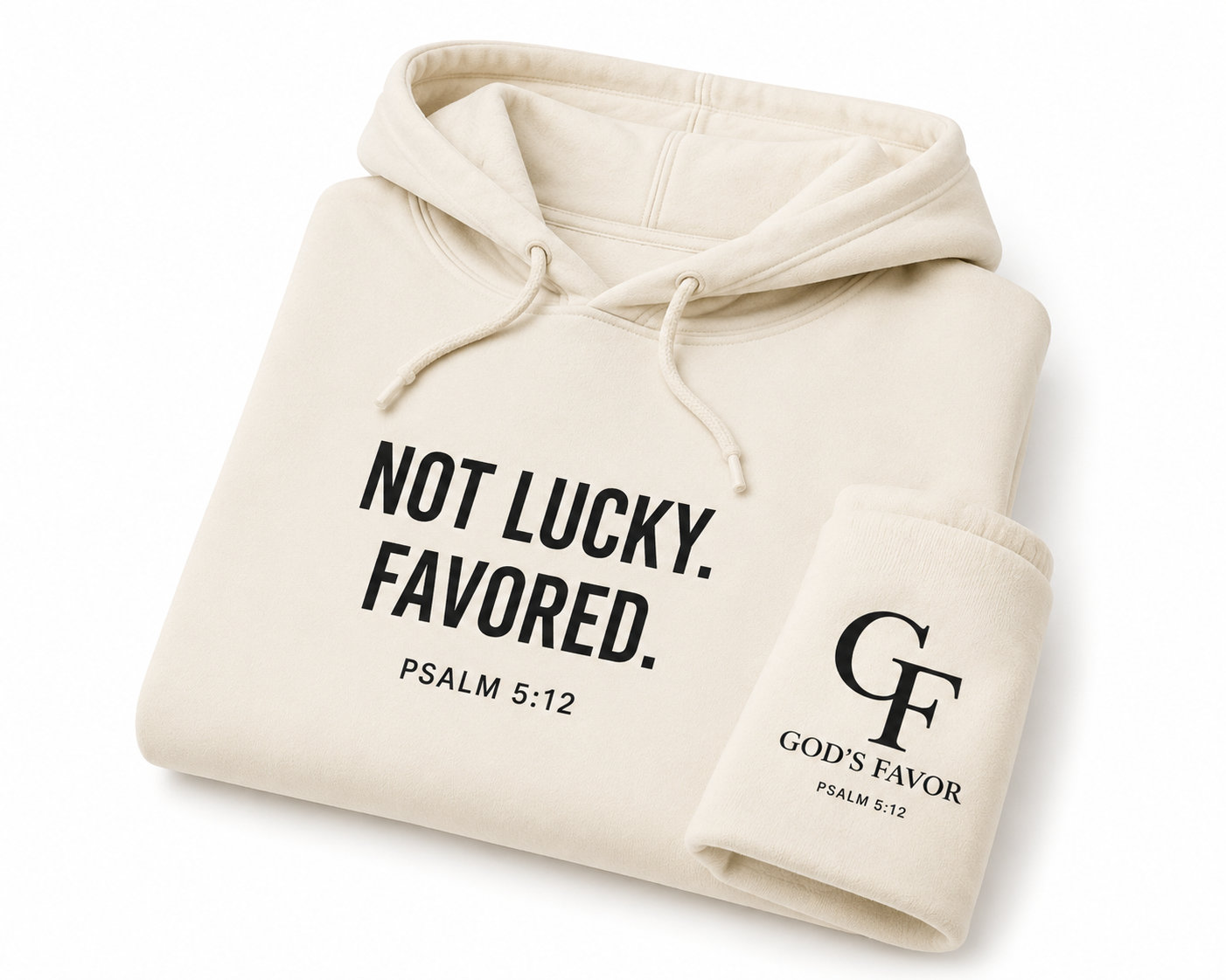 “NOT LUCKY. FAVORED.™ Hoodie”