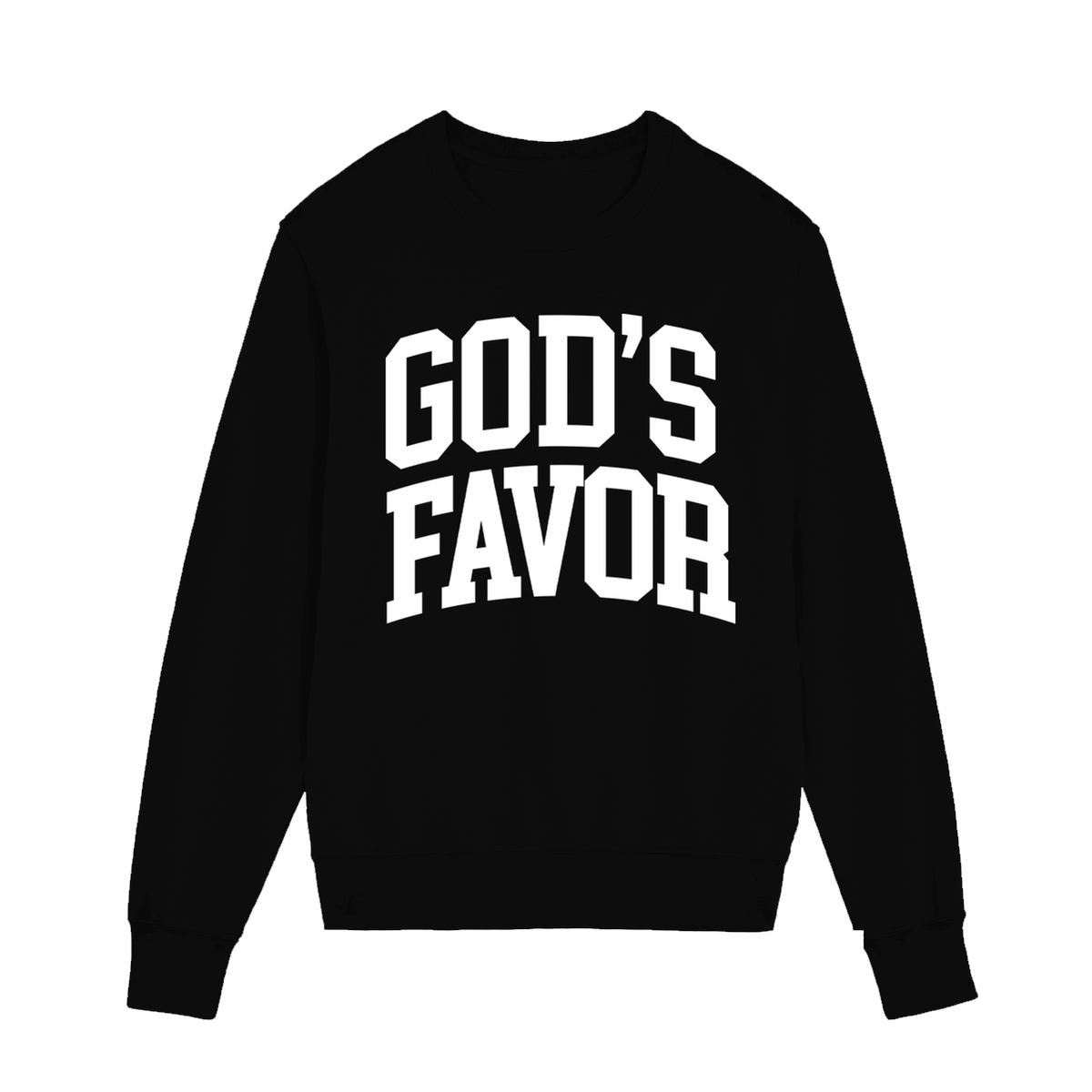 God's Favor Sweatshirts