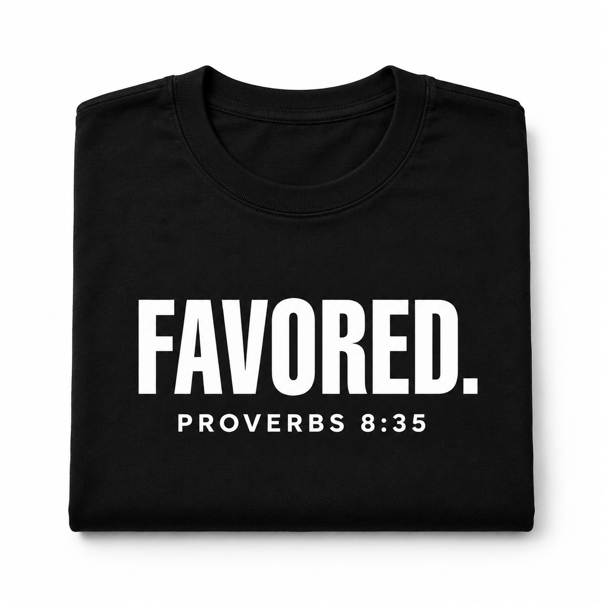 FAVORED.™ Proverbs 8:35 Premium Tee