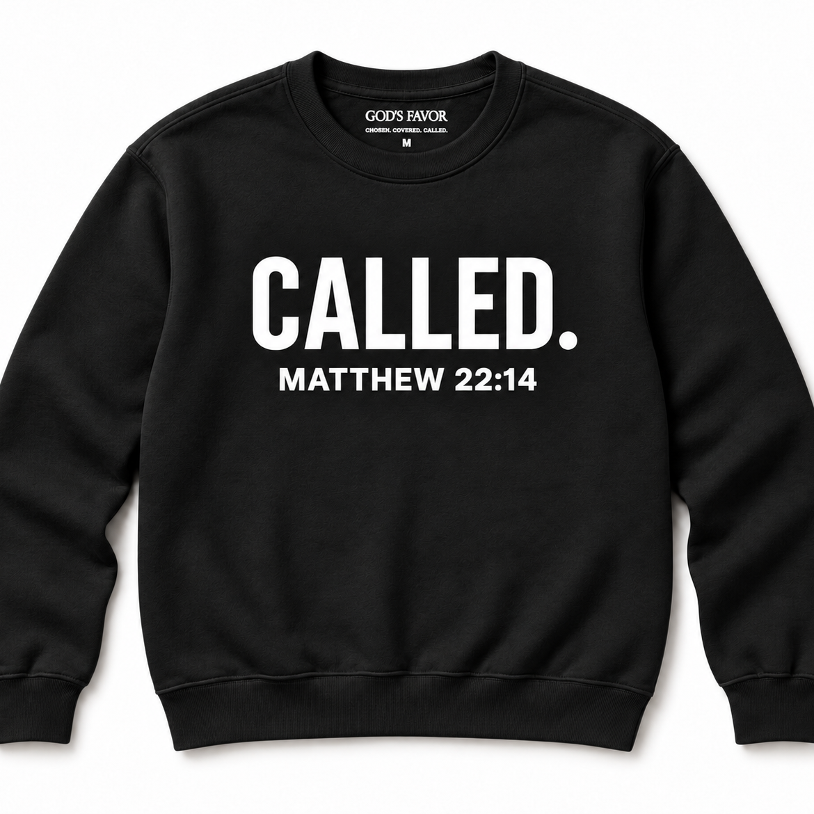 CALLED. - Crewneck Matthew 22:14
