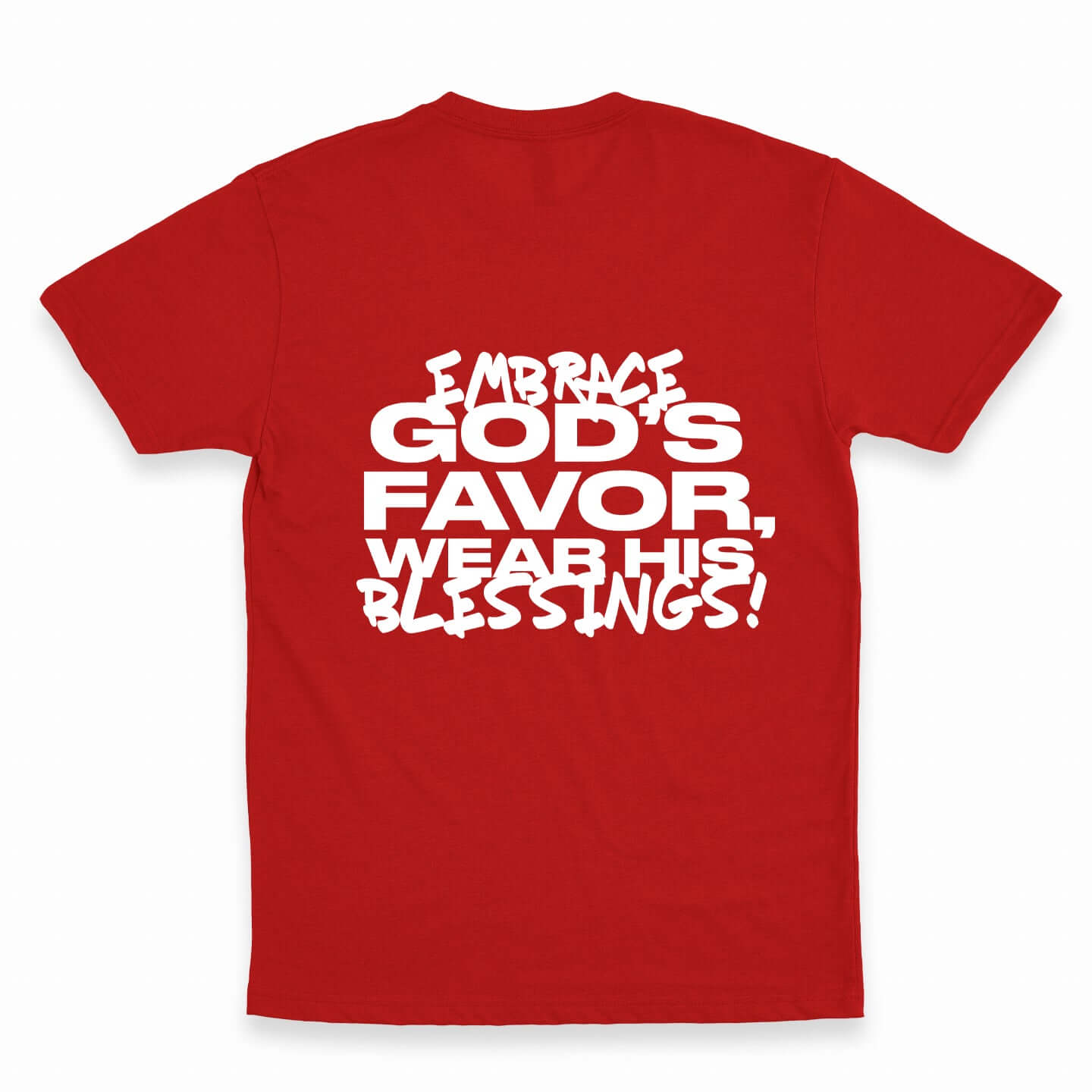Embrace God's Favor T-Shirt