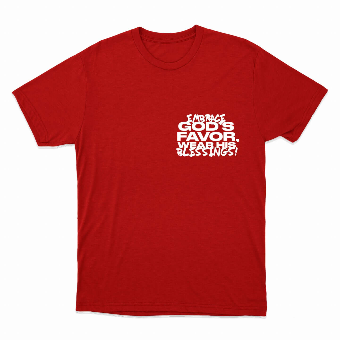 Embrace God's Favor T-Shirt