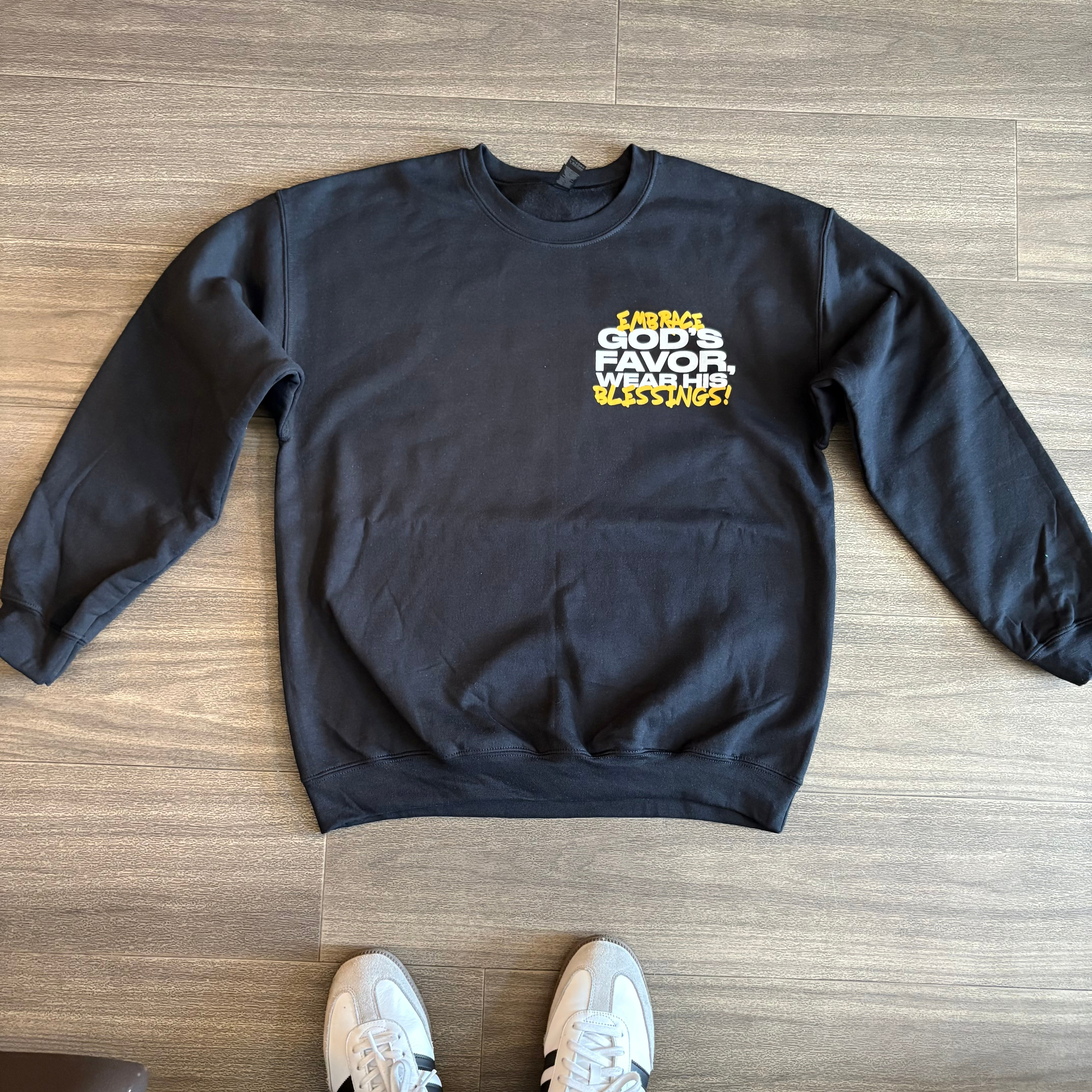 Embrace God's Favor Sweatshirt