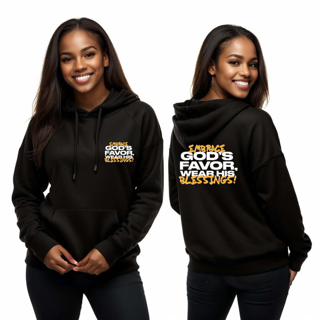 Embrace God's Favor Hoodie