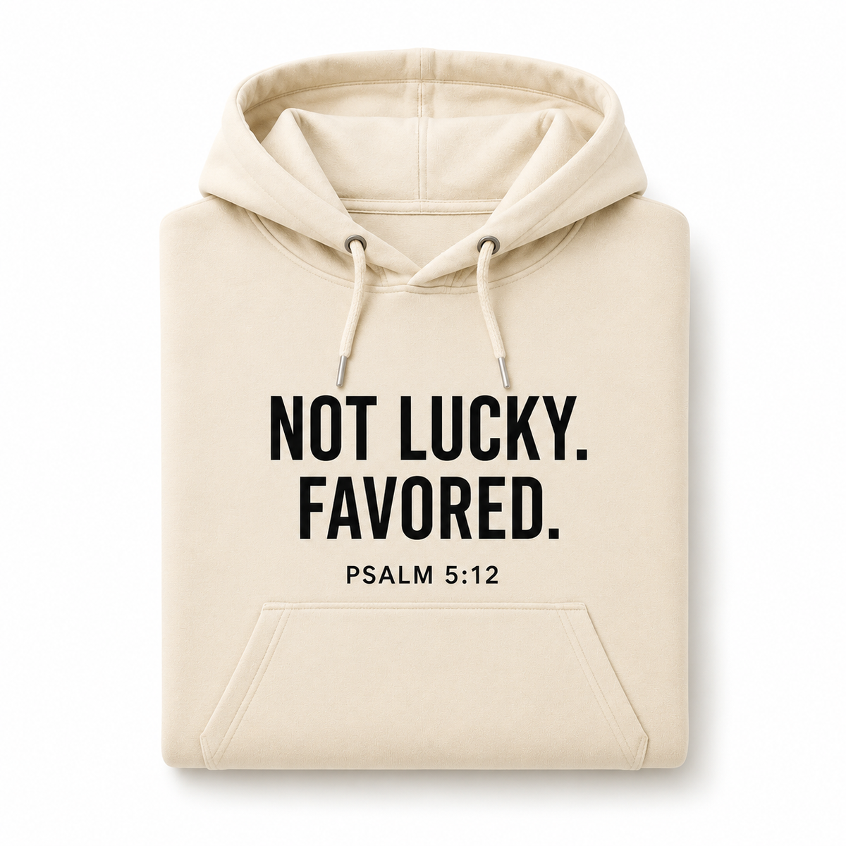 NOT LUCKY. FAVORED.™ Premium Hoodie