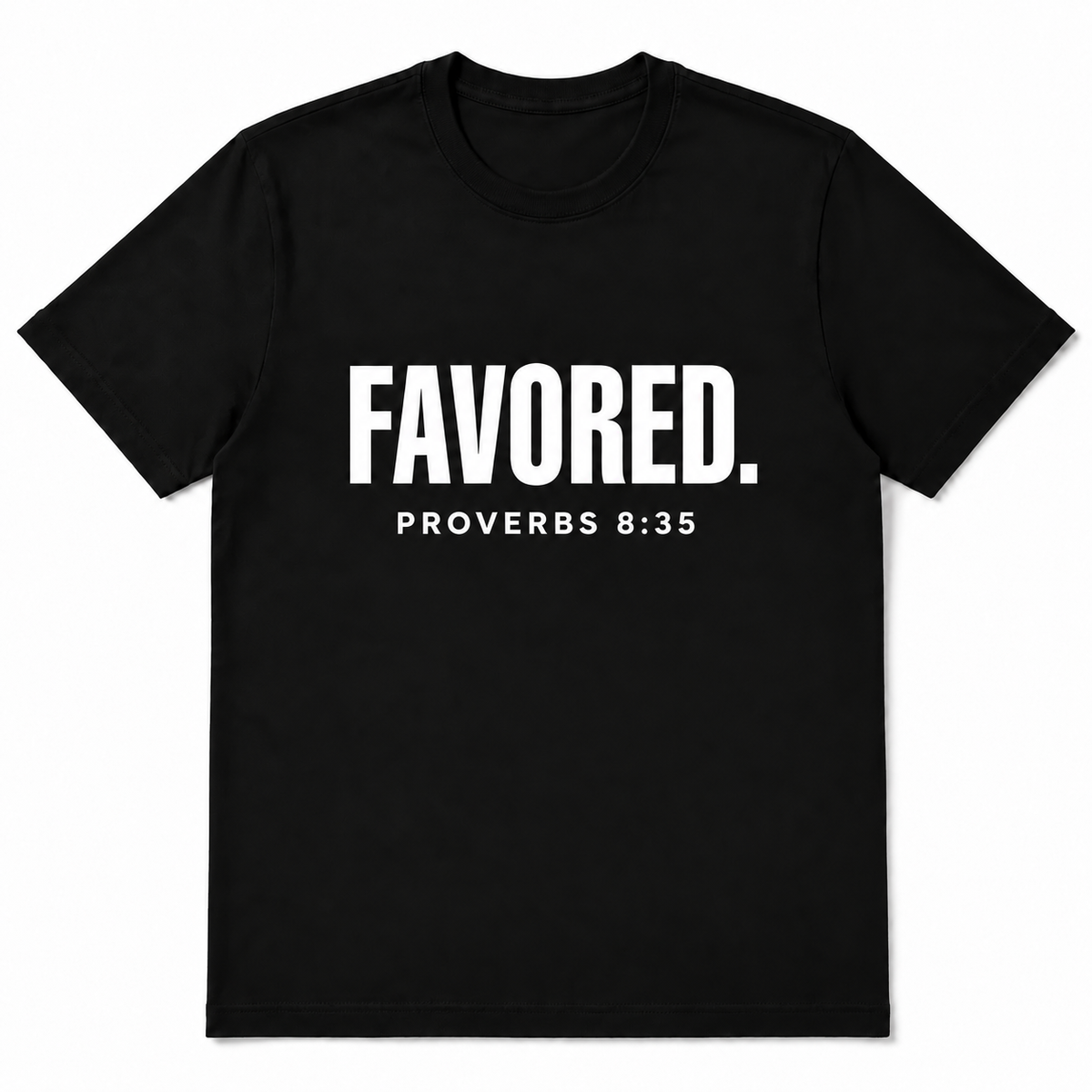 FAVORED.™ Proverbs 8:35 Premium Tee